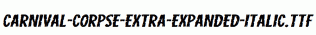 Carnival-Corpse-Extra-Expanded-Italic.ttf