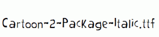 Cartoon-2-Package-Italic.ttf