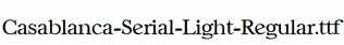 Casablanca-Serial-Light-Regular.ttf