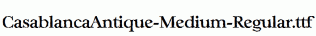 CasablancaAntique-Medium-Regular.ttf