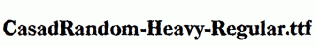 CasadRandom-Heavy-Regular.ttf