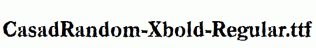 CasadRandom-Xbold-Regular.ttf