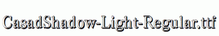 CasadShadow-Light-Regular.ttf