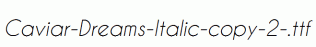 Caviar-Dreams-Italic-copy-2-.ttf