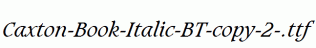 Caxton-Book-Italic-BT-copy-2-.ttf