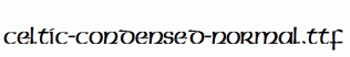 Celtic-Condensed-Normal.ttf