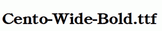 Cento-Wide-Bold.ttf