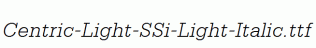 Centric-Light-SSi-Light-Italic.ttf