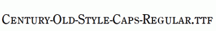 Century-Old-Style-Caps-Regular.ttf
