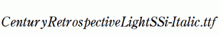 CenturyRetrospectiveLightSSi-Italic.ttf