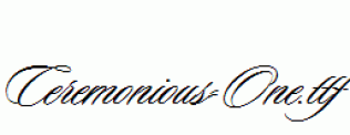 Ceremonious-One.ttf
