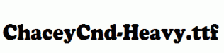 ChaceyCnd-Heavy.ttf