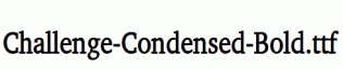 Challenge-Condensed-Bold.ttf