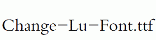 Change-Lu-Font.ttf