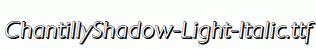 ChantillyShadow-Light-Italic.ttf