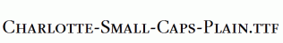 Charlotte-Small-Caps-Plain.ttf