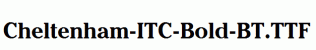 Cheltenham-ITC-Bold-BT.ttf