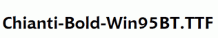 Chianti-Bold-Win95BT.ttf