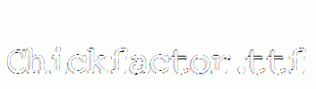 Chickfactor.ttf