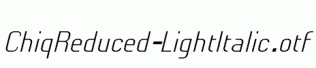 ChiqReduced-LightItalic.otf