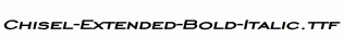 Chisel-Extended-Bold-Italic.ttf