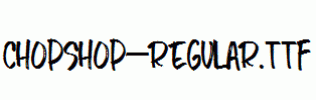 Chopshop-Regular.ttf