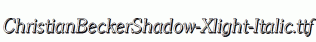 ChristianBeckerShadow-Xlight-Italic.ttf