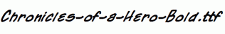 Chronicles-of-a-Hero-Bold.ttf