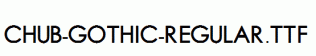 Chub-Gothic-Regular.ttf