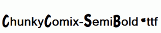 ChunkyComix-SemiBold.ttf