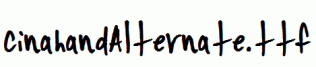 CinahandAlternate.ttf