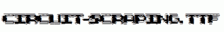 Circuit-Scraping.ttf