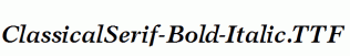 ClassicalSerif-Bold-Italic.ttf