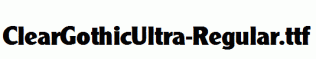 ClearGothicUltra-Regular.ttf