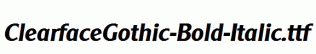 ClearfaceGothic-Bold-Italic.ttf