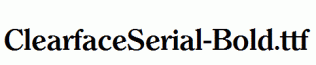 ClearfaceSerial-Bold.ttf