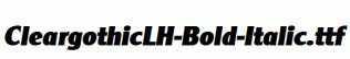 CleargothicLH-Bold-Italic.ttf