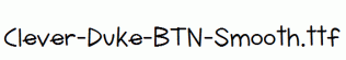 Clever-Duke-BTN-Smooth.ttf