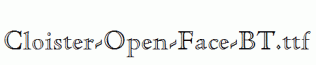 Cloister-Open-Face-BT.ttf