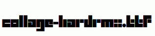 Collage-HardRmx.ttf