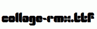 Collage-Rmx.ttf