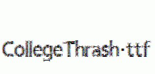 CollegeThrash.ttf
