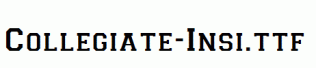 Collegiate-Insi.ttf