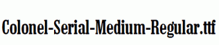 Colonel-Serial-Medium-Regular.ttf