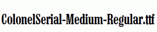 ColonelSerial-Medium-Regular.ttf