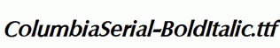 ColumbiaSerial-BoldItalic.ttf