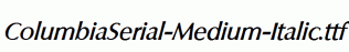 ColumbiaSerial-Medium-Italic.ttf