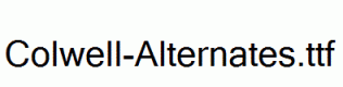 Colwell-Alternates.ttf