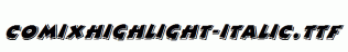 ComixHighlight-Italic.ttf