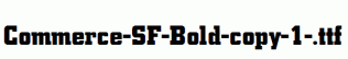 Commerce-SF-Bold-copy-1-.ttf